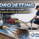 HYDRO JETTER FOR REMOVING ROOTS FROM BACKED UP DRAINS